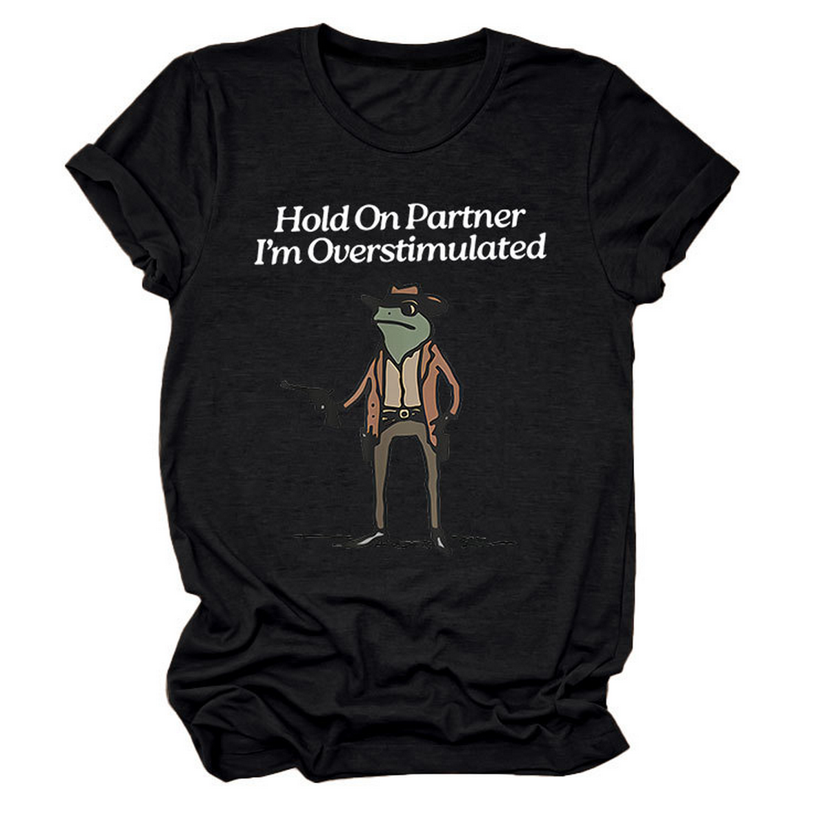 “Hold On Partner” Funny Tee, Unisex Style_CWTTS1481