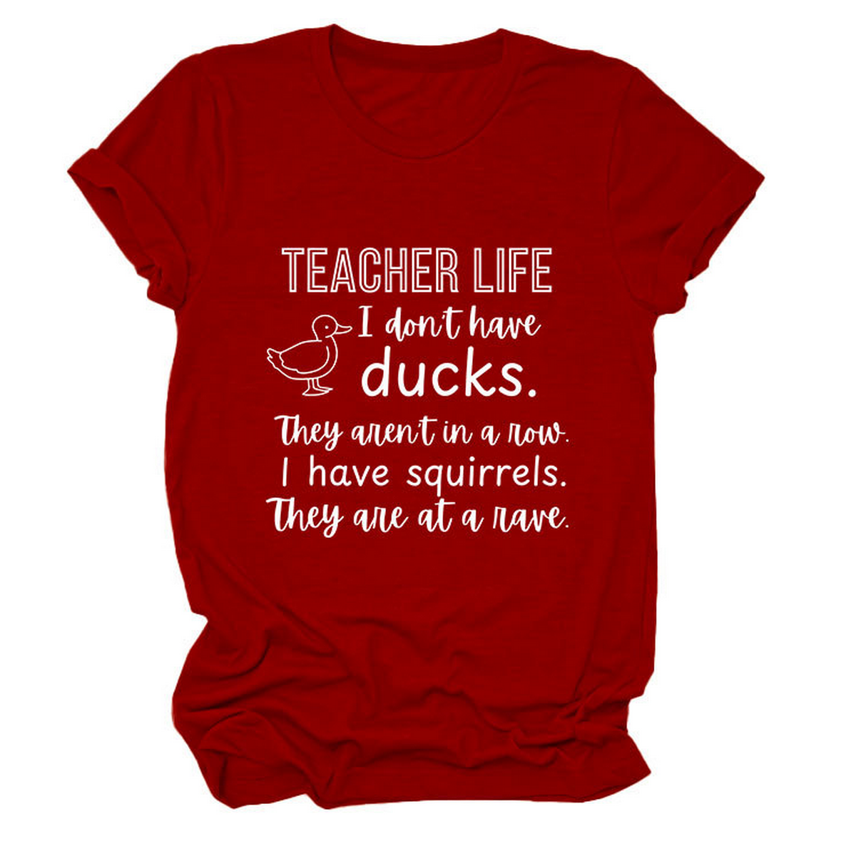 Women?™s ?œTeacher Life I Don?™t??Funny Tee_CWTTSL0487