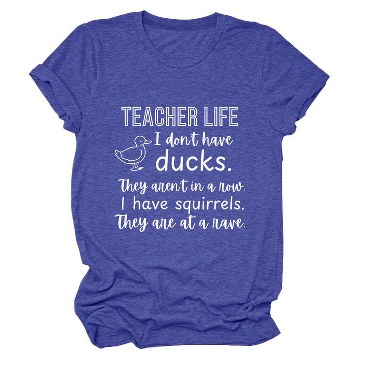 Women?™s ?œTeacher Life I Don?™t??Funny Tee_CWTTSL0487