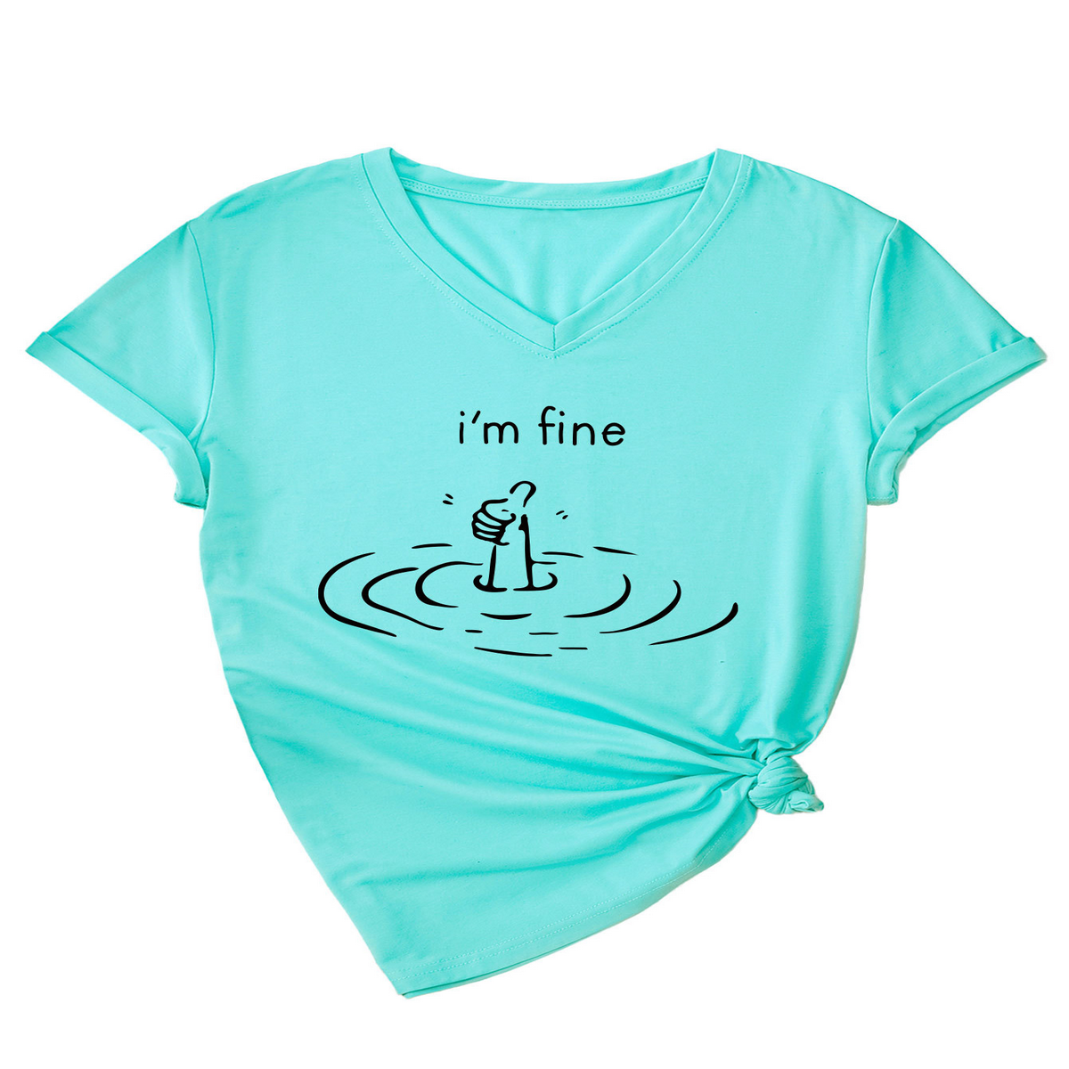 Casual Tee for Women ?œI?™m Fine??Statement Top_CWTTS1485