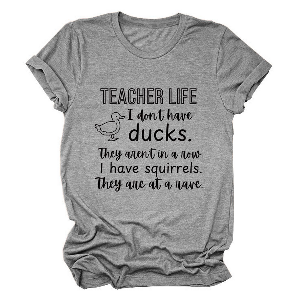 Women?™s ?œTeacher Life I Don?™t??Funny Tee_CWTTSL0487