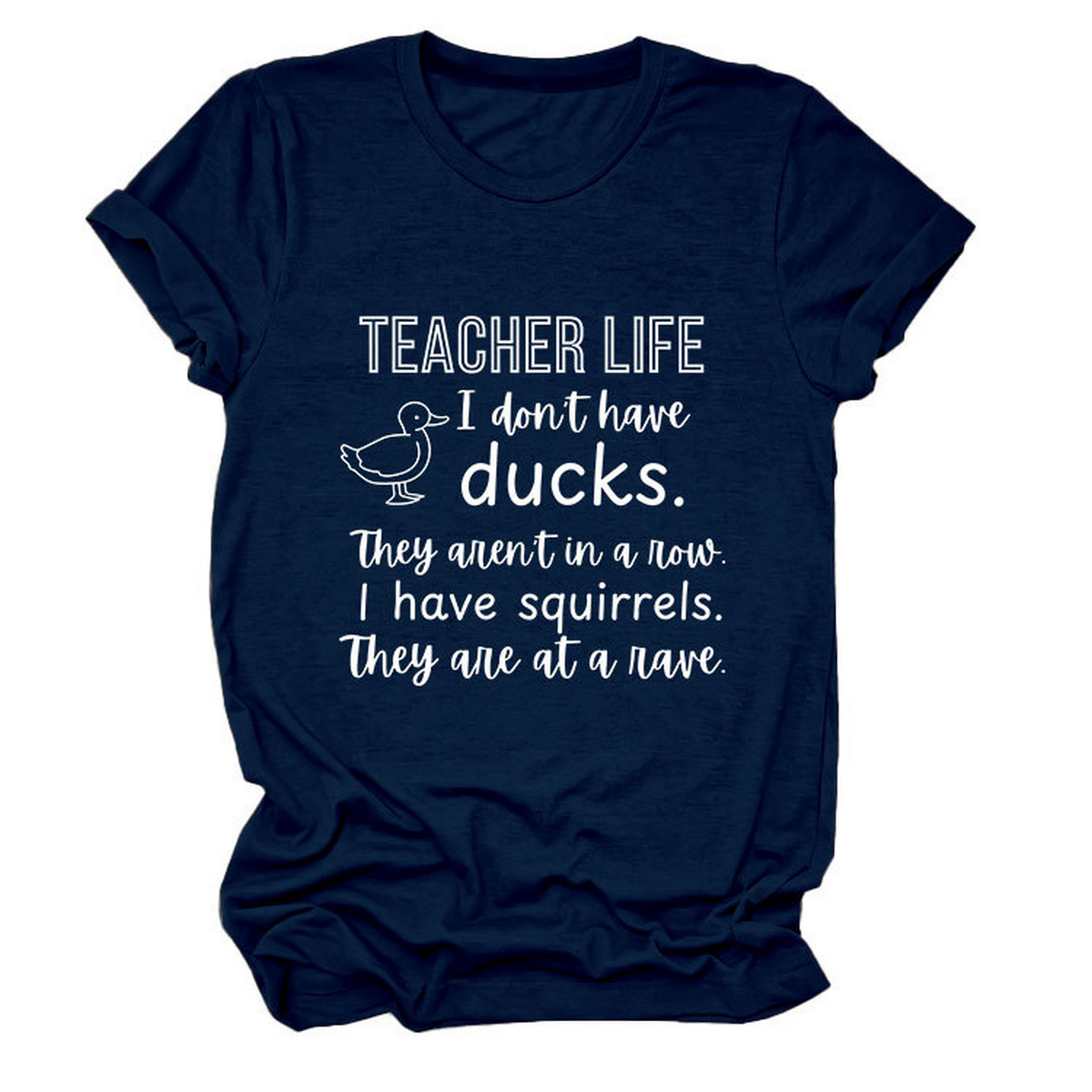 Women?™s ?œTeacher Life I Don?™t??Funny Tee_CWTTSL0487