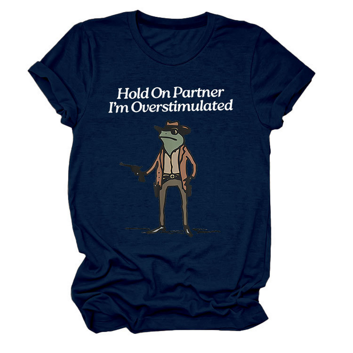 “Hold On Partner” Funny Tee, Unisex Style_CWTTS1481