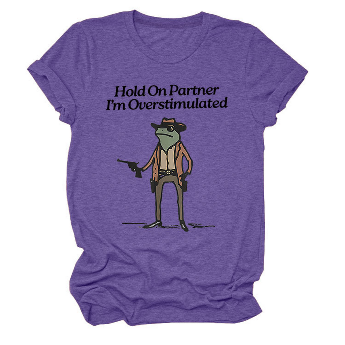 “Hold On Partner” Funny Tee, Unisex Style_CWTTS1481