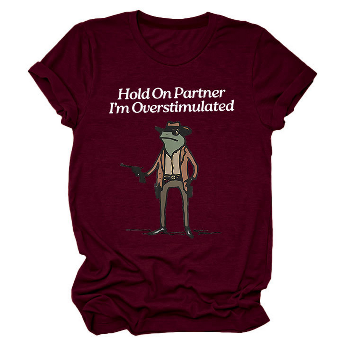 “Hold On Partner” Funny Tee, Unisex Style_CWTTS1481
