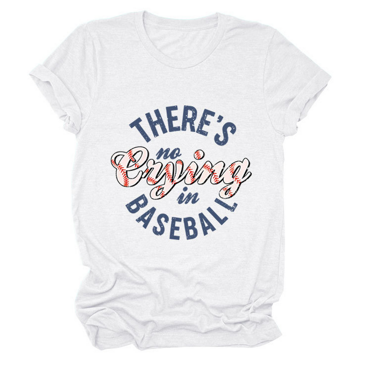 Women?™s ?œNo Crying in Baseball??Graphic Teep_CWTTSL0481
