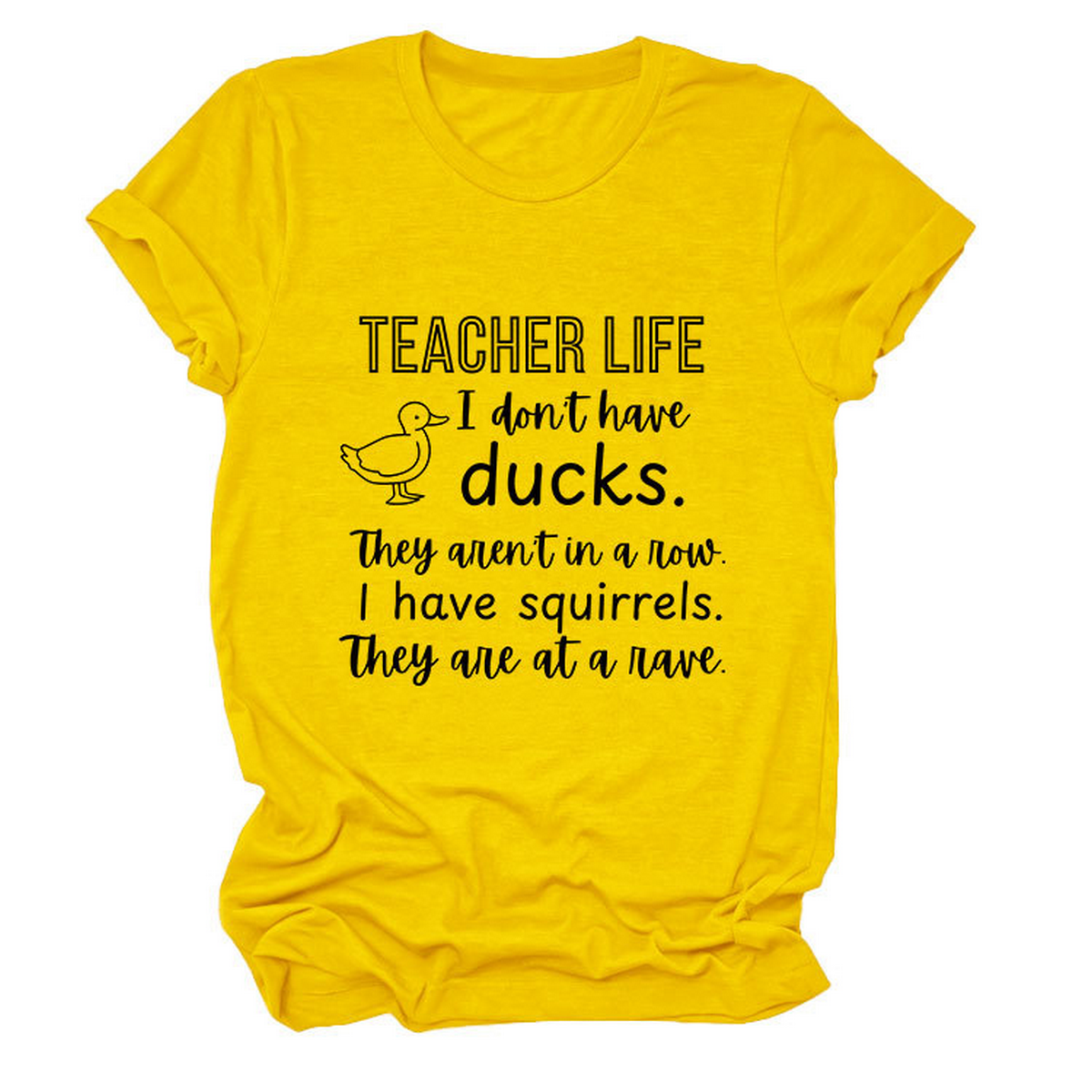Women?™s ?œTeacher Life I Don?™t??Funny Tee_CWTTSL0487