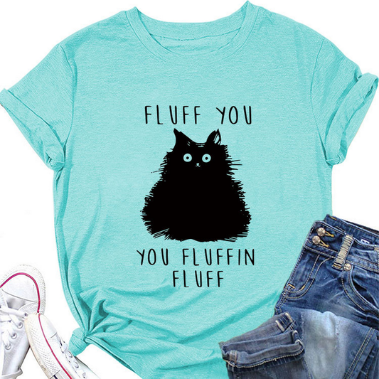 Women?™s Graphic Tee ??Fluff You Cat Print_CWTTSL0510