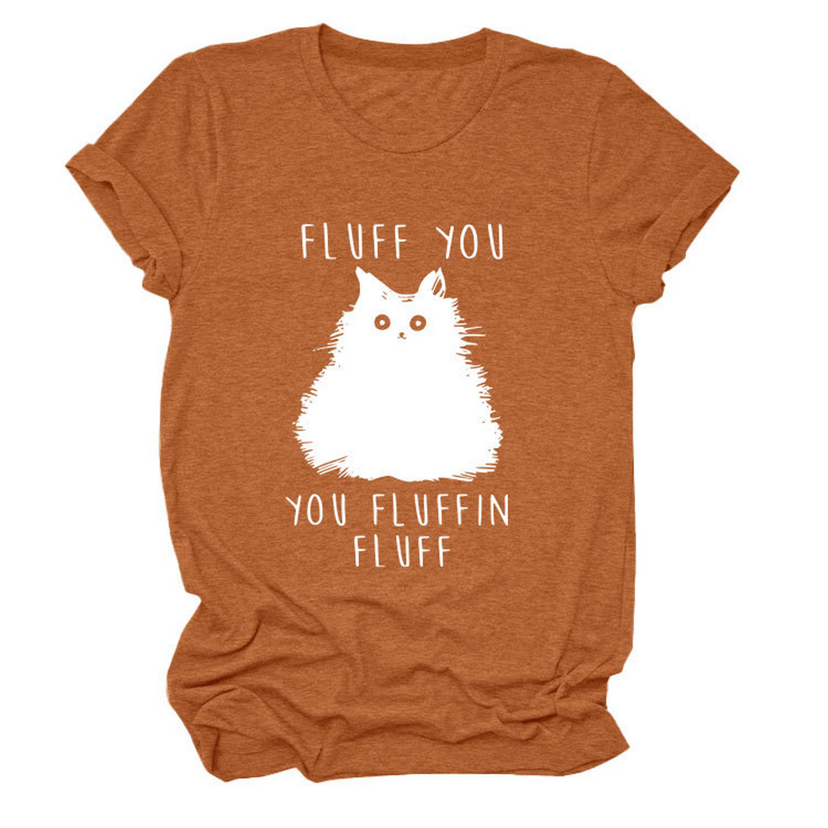 Women?™s Graphic Tee ??Fluff You Cat Print_CWTTSL0510