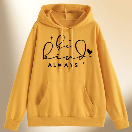 be kind always style Loose hooded sweatshirt
