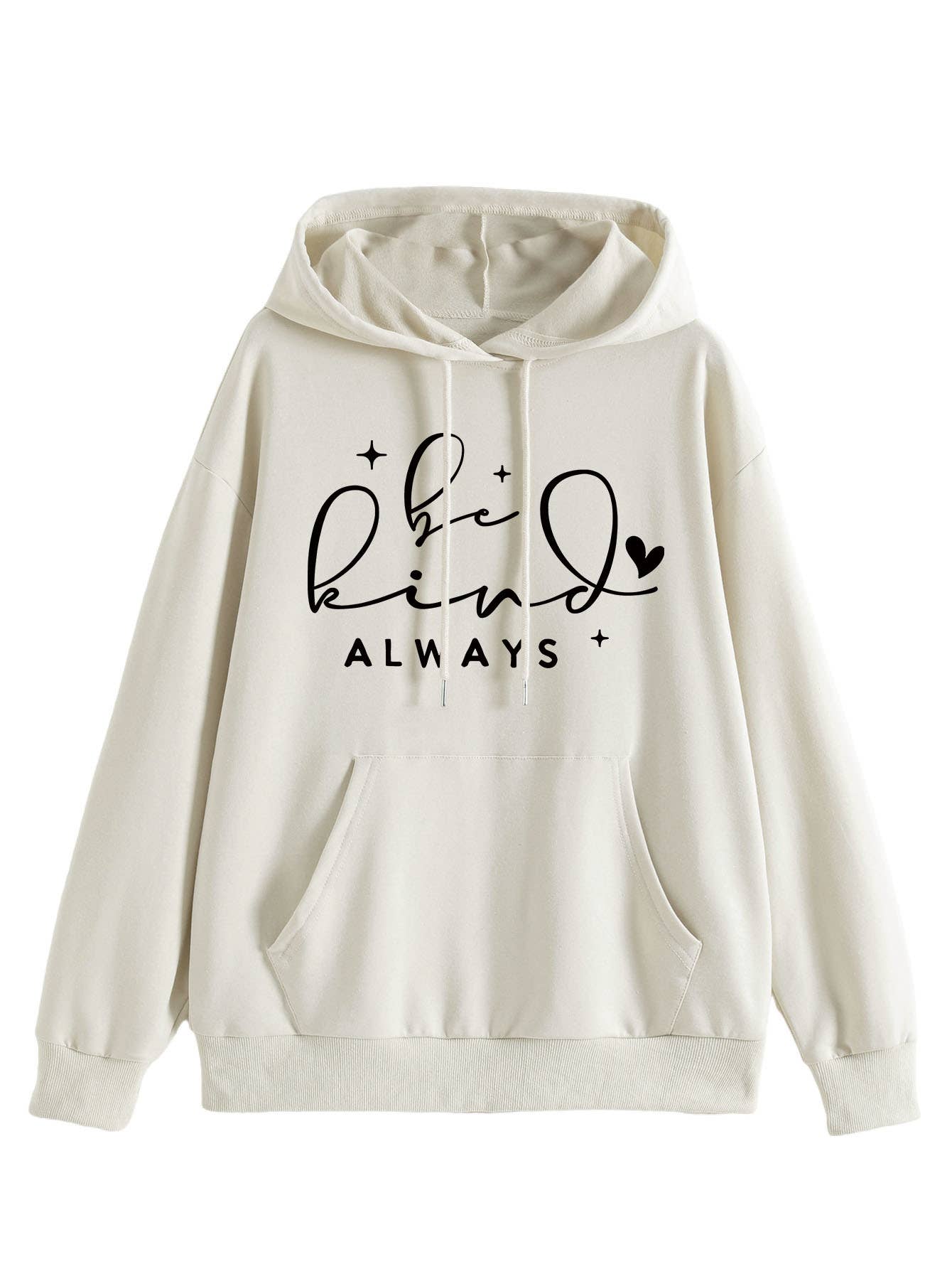 be kind always style Loose hooded sweatshirt