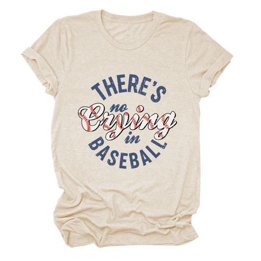 Women?™s ?œNo Crying in Baseball??Graphic Teep_CWTTSL0481