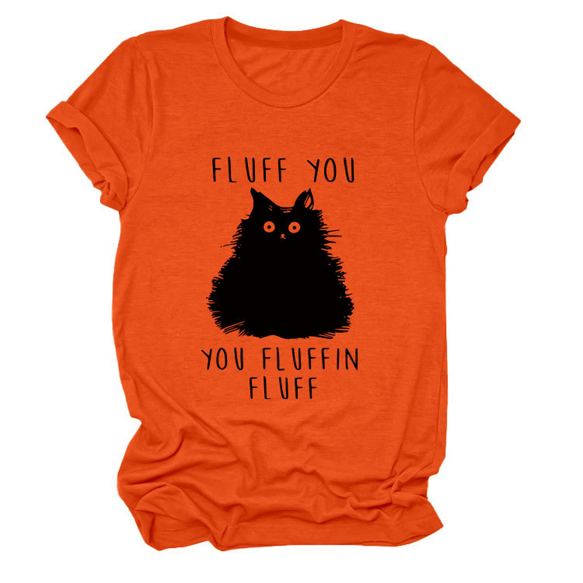 Women?™s Graphic Tee ??Fluff You Cat Print_CWTTSL0510