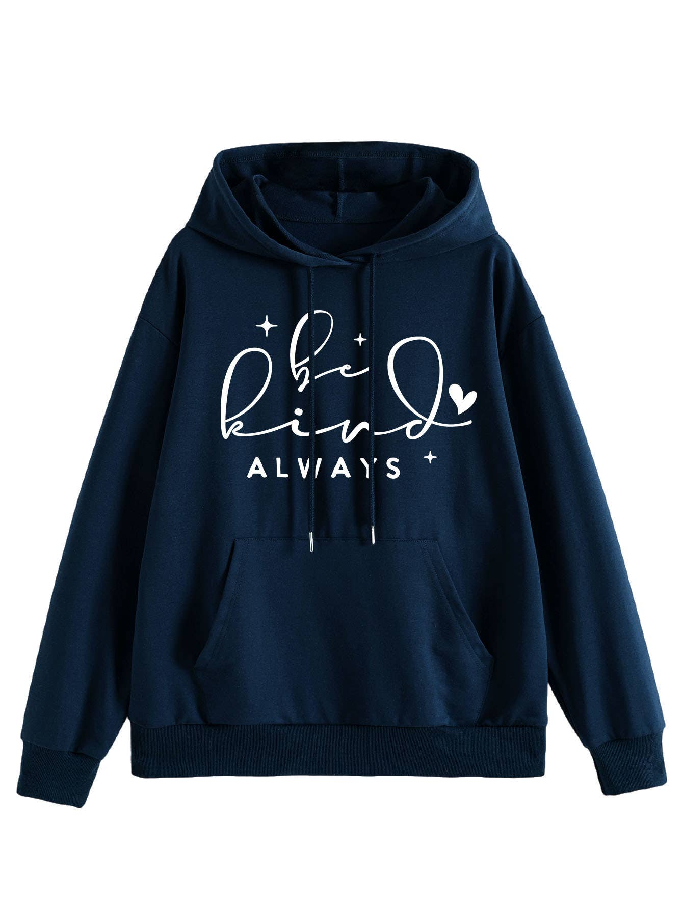be kind always style Loose hooded sweatshirt