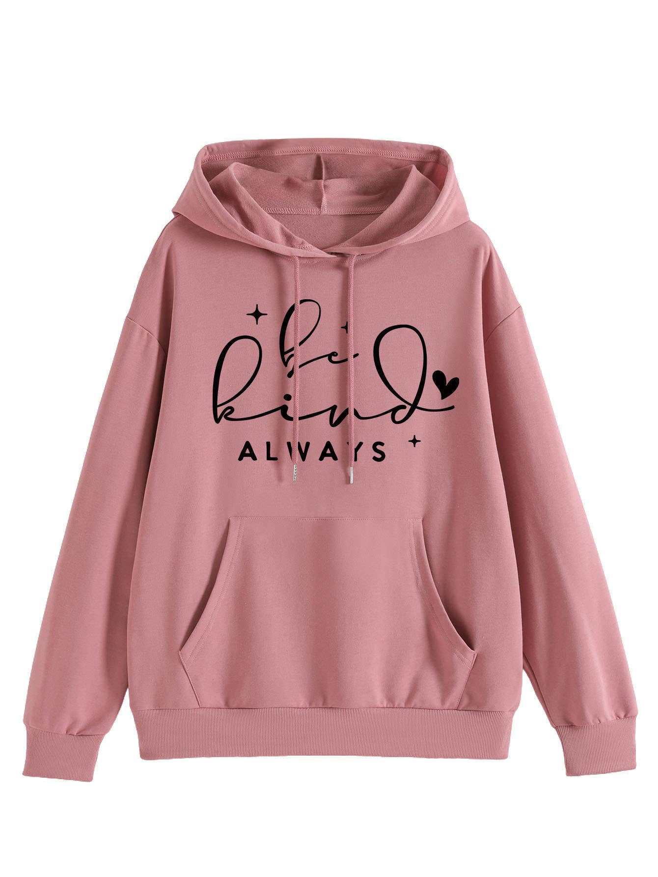 be kind always style Loose hooded sweatshirt