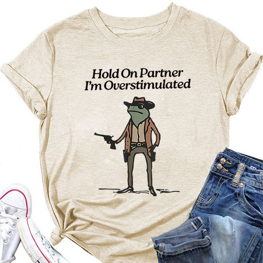 “Hold On Partner” Funny Tee, Unisex Style_CWTTS1481