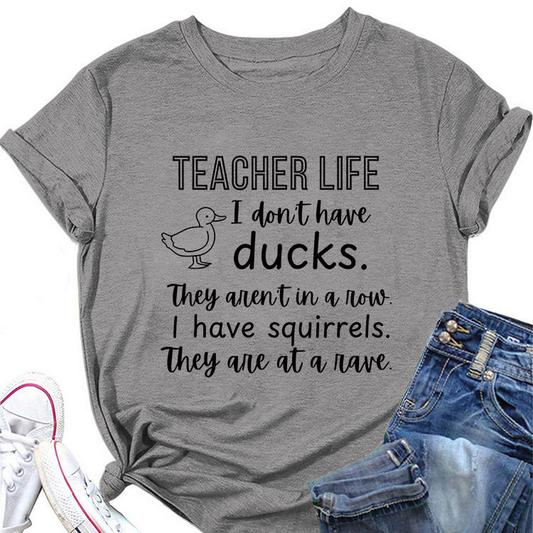 Women?™s ?œTeacher Life I Don?™t??Funny Tee_CWTTSL0487
